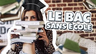 AVOIR SON BAC SANS ALLER À L'ÉCOLE!
