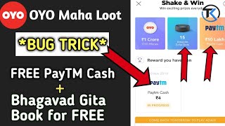 OYO App Loot | OYO Bug Trick To Get FREE PayTm Cash | Bhagavad Gita Book for Free