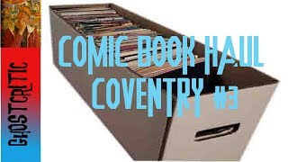 Comic Book Haul - Coventry #3