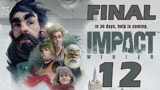 Прохождение Impact Winter #12 - Тюрьма, больница, снегоход. Финальная неделя выживания[СТРИМ][ФИНАЛ]