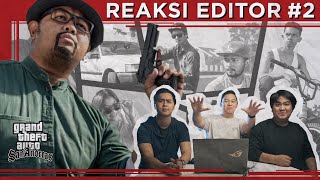 Reaksi Editor Indonesia: GTA San Andreas Realistic - Indonesia