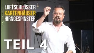 Die Sucht nach Anerkennung // Luftschlösser, Kartenhäuser Und Hirngespinster // Teil 4