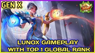 TUTORIAL LUNOX TOP GLOBAL BY GEN X TOP 1 RANK GLOBAL | LUNOX GAMEPLAY MOBILE LEGENDS