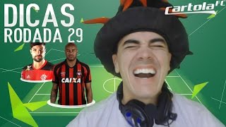 CARTOLA FC DICAS RODADA 29 - PRINCIPAL / BOM e BARATO / VALORIZAÇÃO