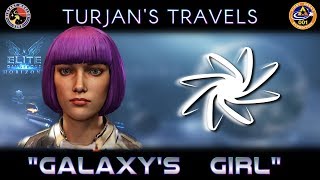 Turjan's Travels in Elite Dangerous #36 - Galaxy's Girl