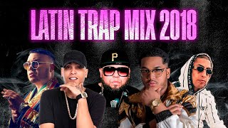 Trap Mix 2018 | Trap Latino 2018 | Best Latino Trap | Anuel AA, Ñengo Flow, Bryant Myers, Darell