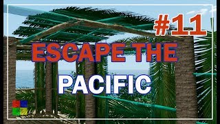 Escape The Pacific Прохождение #11 ♦ ПРОДОЛЖАЕМ  ♦