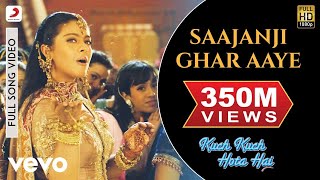Saajanji Ghar Aaye - Kuch Kuch Hota Hai | Kajol | Salman Khan