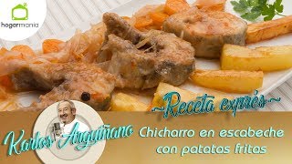Receta de Chicharro en escabeche con patatas fritas por Karlos Arguiñano
