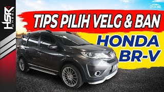 Tips Modifikasi Velg Dan Ban - Modifikasi Honda BR-V - City Of Rims