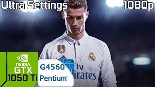 FIFA 18 [PC] GTX 1050 Ti 4GB GDDR5 & Intel Pentium G4560