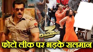 Dabbang 3 Sets Salman Khan Angry On Leak Picture