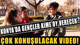 Konya'da Gençlere Sorduk. Yerel Seçimde Kime Oy Vereceksiniz?