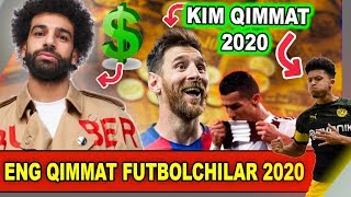 ЭНГ ҚИММАТ 10та ФУТБОЛЧИ 2020 йилги мавсум учун.
