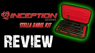 Inception Designs Stella Barrel kit Review