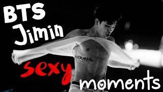 BTS Jimin Sexiest Moments