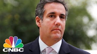 Michael Cohen Drama Captures White House Attention | CNBC