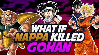 What If Nappa Killed Gohan? Part 1