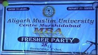 AMU Murshidabad 2011 batch Fresher Party Part 1/6 Aligarh Muslim University Bengal