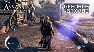 Assassin's Creed 3 | Asus GTX 780 | Ultra Settings