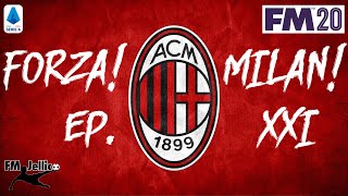 FM20 | FORZA MILAN! | EP 21 | SNATCHING DEFEAT, PART II | FOOTBALL MANAGER 2020