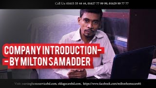 Company Introduction-- By Milton Samadder(Managing Director)
