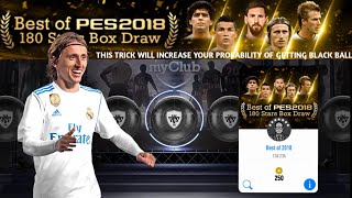 How to get Black Ball in Best Of PES 2018 180 Stars Box Draw || Pes 2018