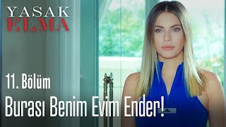 Burası benim evim Ender! - Yasak Elma 11. Bölüm