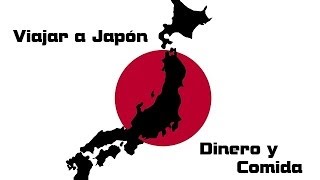 Consejos para viajar a Japón: Dinero y Comida
