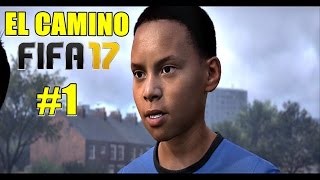 FIFA 17 | EL CAMINO #1 | EL SUEÑO DE ALEX HUNTER.