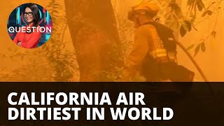 Wildfires worsens California’s air quality