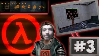 САМЫЙ ЖЕСТКИЙ УРОВЕНЬ[прохождение Half-Life Decay] #3