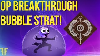 OVERPOWERED BUBBLE IN BREAKTHROUGH! (New Crucible Mode) Destiny 2 Forsaken