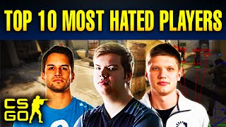 Top 10 Most Hated Players in CS:GO History