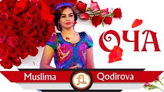 Муслима Кодирова - Буи оча | Muslima Qodirova - Bui ocha 2018
