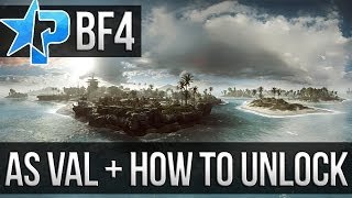 Battlefield 4 AS Val + How To Unlock (Battlefield 4 Second Assault Multiplayer Gameplay)