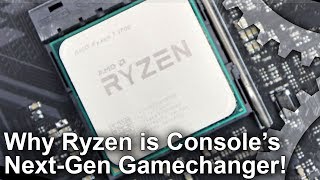 Why Next-Gen Consoles Need Ryzen CPU Technology!