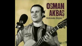 YARIM KALMASIN - OSMAN AKBAŞ