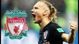 Domagoj Vida 2018 - Welcome to Liverpool FC? | Crazy Tackles & Goals | HD