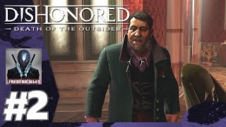 DISHONORED: DEATH OF THE OUTSIDER [FR] - La Piste De L'Encre + Contrats Walkthrough #2 4K/60fp/Ultra