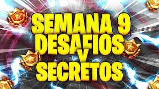 TODOS LOS SECRETOS Y DESAFÍOS DE LA SEMANA 9 + JUGANDO CON SUBS - Fortnite : Battle Royale