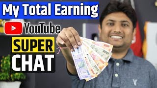My Total Earning From YouTube Super Chat 2019 | How To Enable Super Chat On YouTube