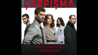Çarpışma " Çarpışma Jenerik Müziği " Toygar Işıklı