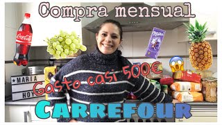 SÚPER COMPRA MENSUAL CARREFOUR // Gasto casi 500€ ? // Comparativa con Mercadona