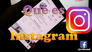 Instagram Que es y como se usa Instagram