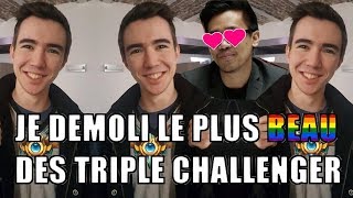 JE DÉMOLI LE PLUS BEAU DES TRIPLES CHALLENGERS !