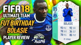FIFA 18 FUT BIRTHDAY BOLASIE (85) PLAYER REVIEW! FIFA 18 ULTIMATE TEAM!