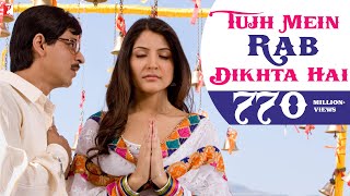 Tujh Mein Rab Dikhta Hai - Full Song | Rab Ne Bana Di Jodi | Shah Rukh Khan | Anushka Sharma