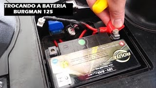 Troca de bateria da Burgman 125