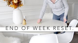 CLEAN WITH ME | Super Quick End Of Week Reset Routine